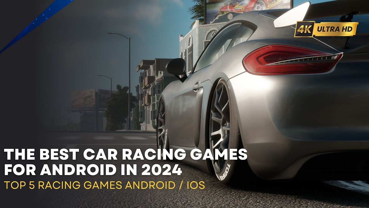 The Best 5 Car Racing Games for Android/Ios in 2024 Star Studio - YouTube