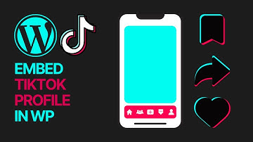 How To Embed TikTok Profile or Account in WordPress For Free? 🔌