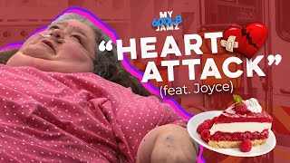“Heart Attack” (feat. Joyce) - My 600-lb Life