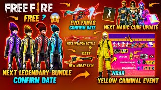 Evo Famas Confirm Date  || Next Legendary Bundle Date || Yellow Criminal Return || Garena Free Fire