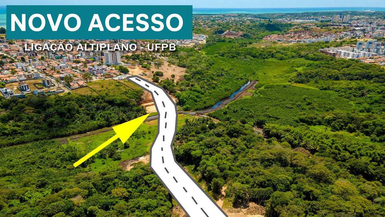O NOVO ACESSO - LIGAÇÃO ALTIPLANO COM CASTELO BRANCO/UFPB - JOÃO PESSOA - PB