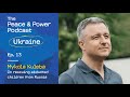 Rescuing Abducted Children from Russia w/Mykola Kuleba