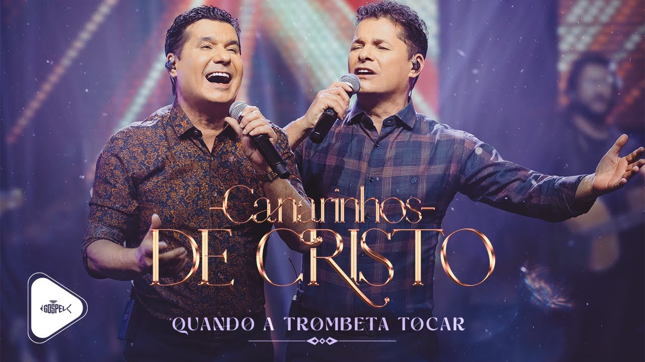 Canarinhos de Cristo - Quando a Trombeta Tocar | DVD 2023 Goiânia