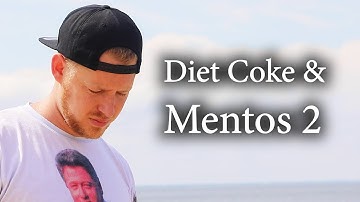 Diet Coke & Mentos 2