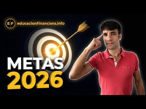 EL SECRETO de las FINANZAS CLARAS: Logra TODAS tus Metas Financieras en 2026 #finanzas #inversiones