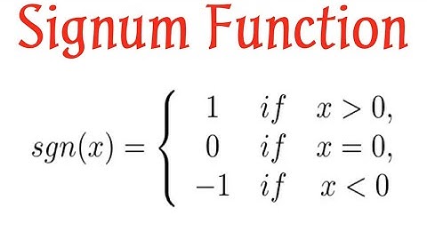 Signum Function / Class 11 Maths / CBSE / IIT JEE