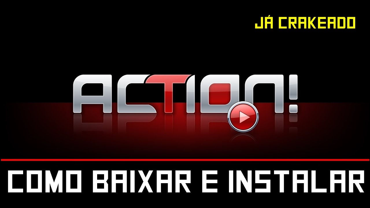 como baixar action crackeado como baixar action crackeado