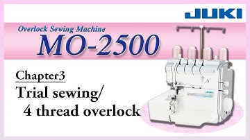 JUKI MO-2500 Trial sewing/4 thread overlock