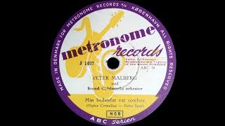 Min bedstefar var cowboy - Peter Malberg - 1952
