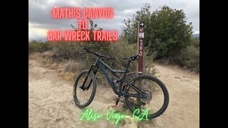 Mathis Canyon to Car Wreck Trail - Aliso Viejo