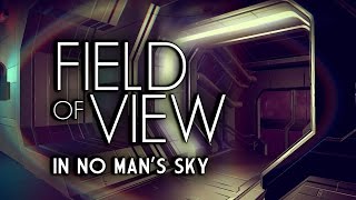 How to Change Field of View in No Man's Sky