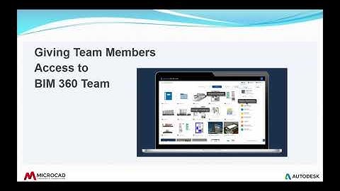 MicroCAD | Webinar: Getting Started with BIM 360 Team
