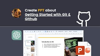 Asking AI to create presentation about Getting Started with Git & Github