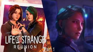 Life is Strange 5: Reunion (Part 1) #SecretsOfCaledon