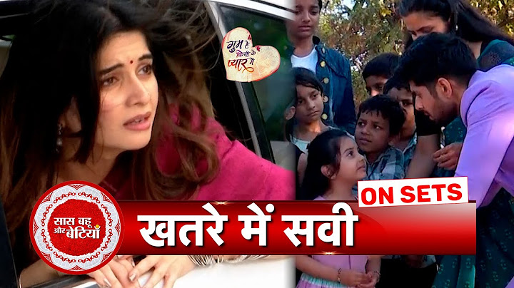 Ghum Hai Kisikey Pyaar Meiin: Savi Sacrifices Herself for Sai & Other Kids? | SBB