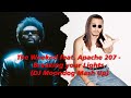The Weeknd feat. Apache 207 - Breaking your Lights (DJ Moondog Mashup)