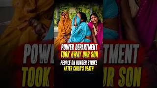 Power Department Negligence? Family Begins Hunger Strike After Child's Death