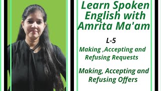 Famous Learn Spoken English || How to make, accept and refuse - Requests and Offers || with Amrita Ma'am. Profile