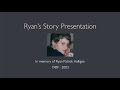 Ryan's Story Presentation by John Halligan