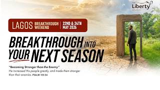 Lagos Breakthrough Weekend | With Dr Sola Fola-Alade, Onos Ariyo and Grace Idowu