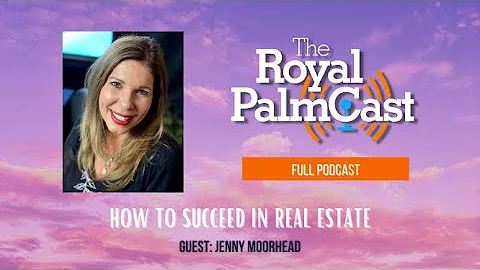 How to Succeed in the Real Estate Business: Jenny ...