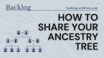 How To Share Your Ancestry Tree
