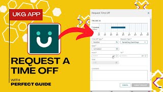 How To Request A Time Off On Ukg Pro App Quick Guide