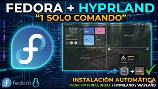 Fedora + Hyprland + Dank Material: Instalación en 1 SOLO COMANDO (Guía 2026)