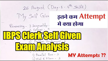 IBPS Clerk 2023 | Self Given Exam Analysis | 26 August (Shift 4) | My Attempt #ibps #ibpsclerk