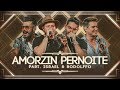 Marcos & Belutti - Amorzin Pernoite part. Israel & Rodolffo (Cumpra-se)