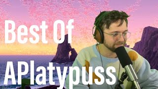 Best Of APlatypuss
