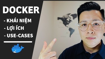 Docker là gì? Các khái niệm và lợi ích khi sử dụng Docker, Use-cases (The Easy Way)