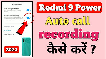 How To Auto Call Recording In Redmi 9 Power | Redmi 9 Power Auto Call Recording Setting #autorecord