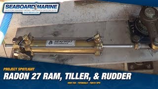 Project Spotlight: Radon 27 Ram, Tiller, and Rudder