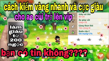hướng dẫn cách làm giàu cho ae nghèo - ngọc rồng online | cách kiếm vàng cực nhanh nro online