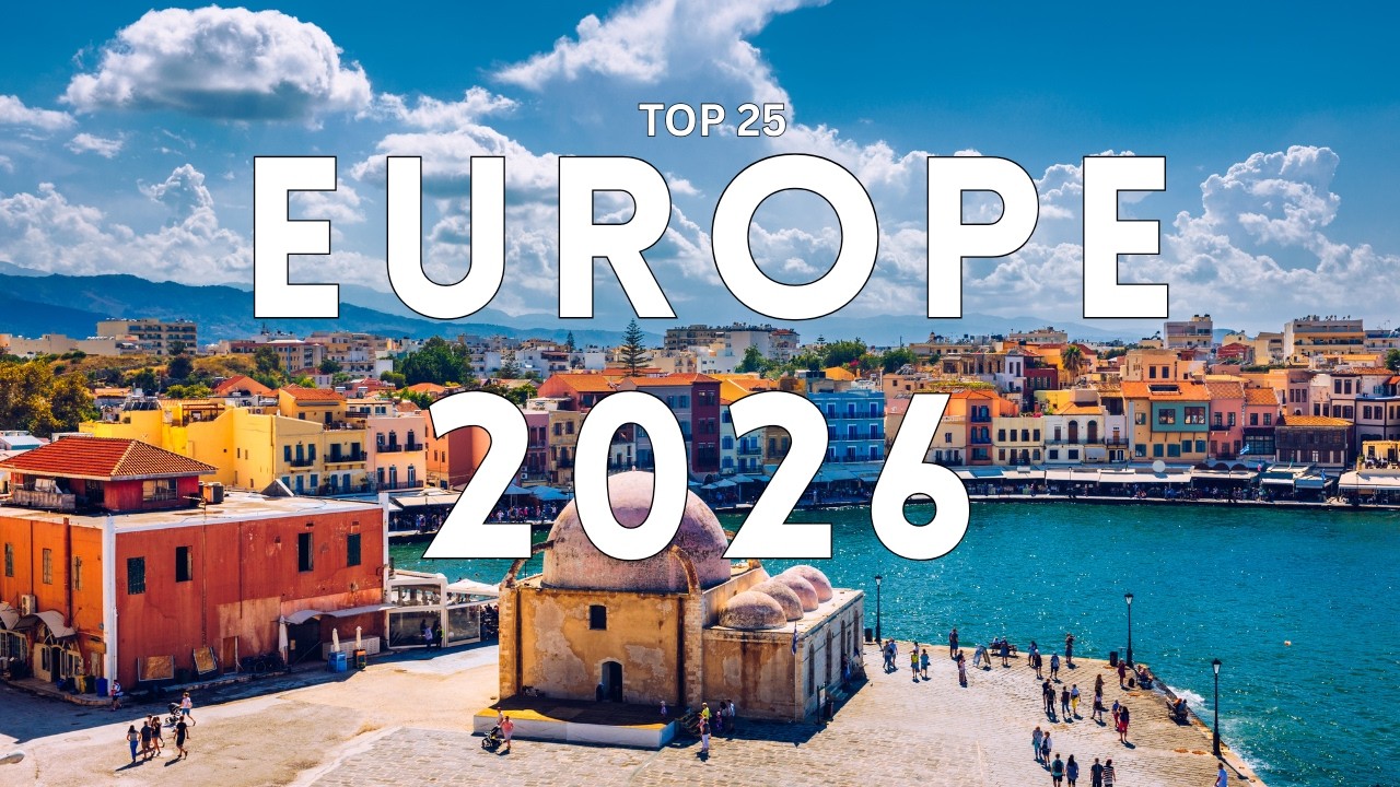 25 Best Places To Visit in Europe 2026 | Europe Travel Guide - YouTube