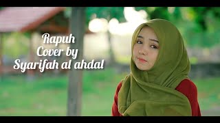 Opick - Rapuh (Cover) Syarifah Al Ahdal