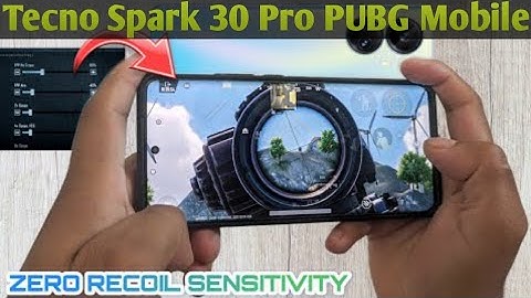 Tecno Spark 30 Pro ki PUBG Mobile Sensitivity 🔥 Tecno Spark 30 Pro PUBG Mobile Sensitivity🔥 0 Recoil