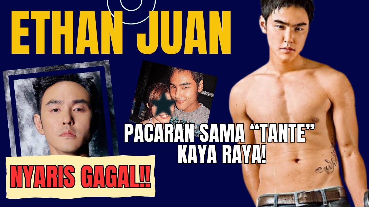 Ethan Juan: Dari Model Nakal Jadi Aktor Top! Perjalanan Gila Ethan Juan Bikin Kaget!