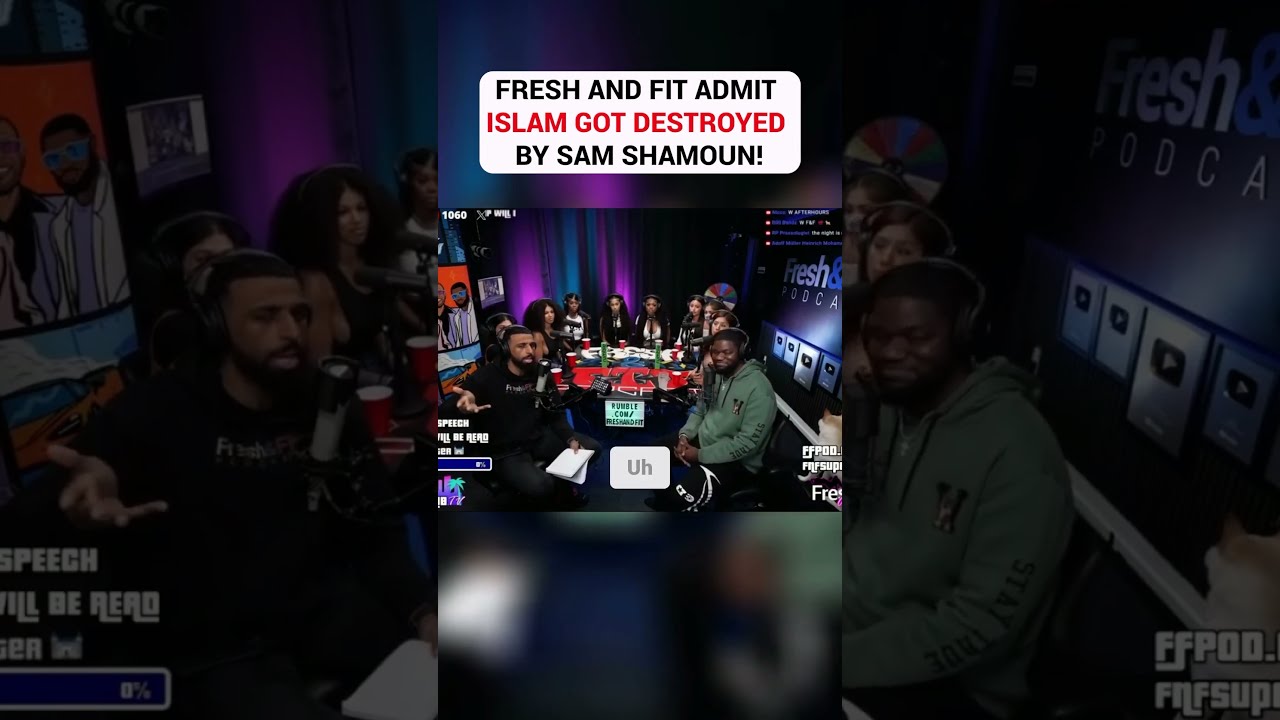 FRESH AND FIT ADMIT MUSLIMS GOT DESTROYED BY SAM SHAMOUN ISLAM 