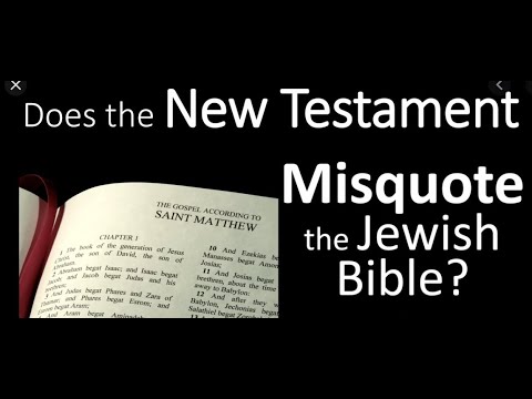 How the New Testament MISQUOTES the Hebrew Bible to CREATE Christian beliefs