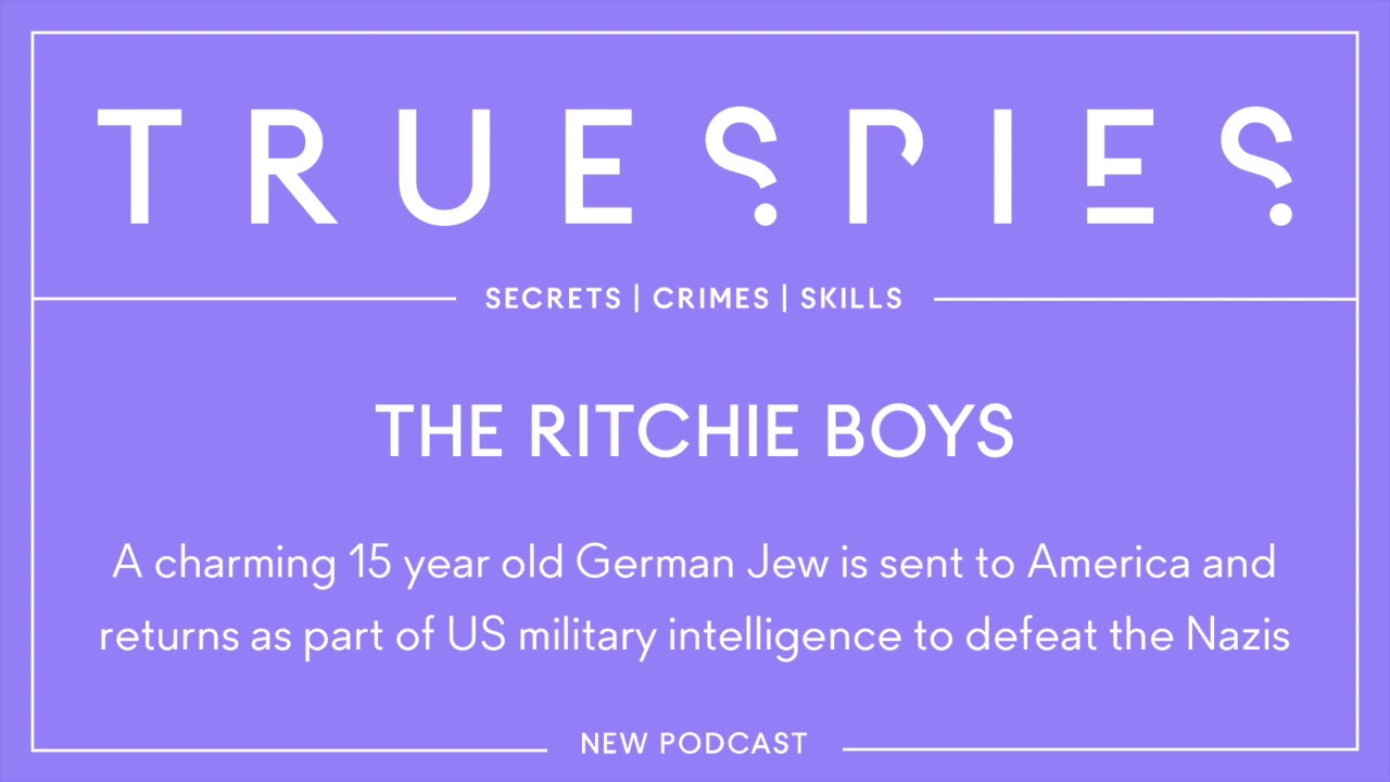 True Spies: The Ritchie Boys
