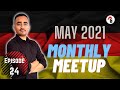 Ep. 24: May 2021 monthly meetup | Germany is calling | German Interview process and more