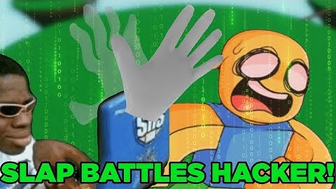 I FOUND A HACKER IN SLAP BATTLES!
