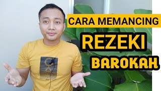 Motivasi Hidup Sukses |  MEMANCING REZEKI YANG BAROKAH