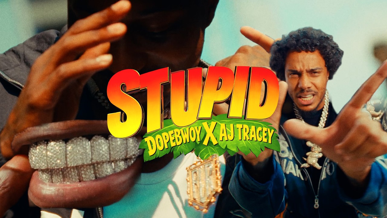 Dopebwoy & AJ Tracey - Stupid (Move it) - Official Video
