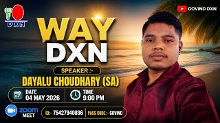 #way #dxn //Mr. Dayalu Choudhary (SA)// #zoommeeting #videos #zoom #viralvideo #distributor #traning