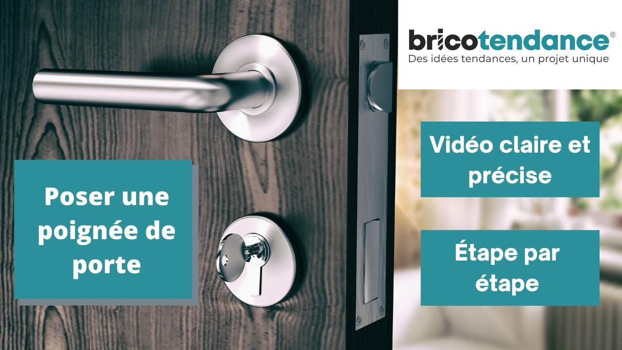 Poignée de porte intérieure : vidéo de pose - Bricotendance