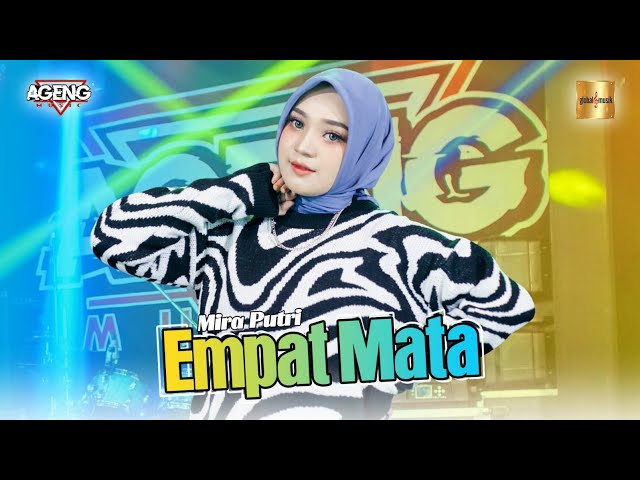 Mira Putri ft Ageng Music - Empat Mata (Official Live Music) class=