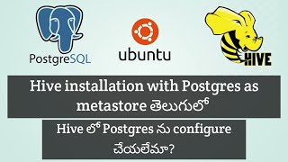 Telugu | How to install Hive with postgres as metastore | #hive #sreenutechtuts